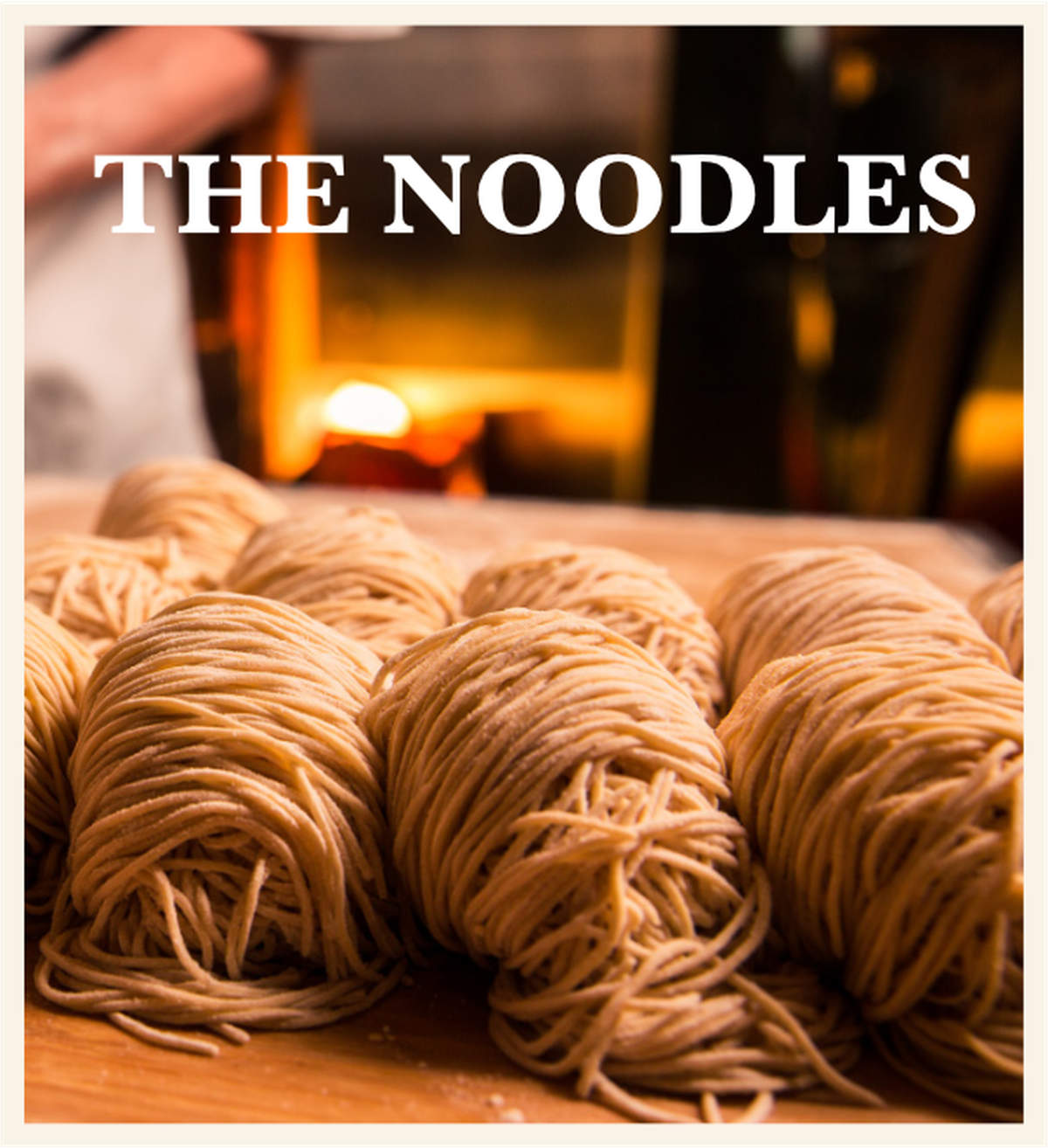 Our Story Menu The Noodles Locations Events Contact